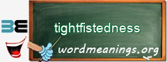 WordMeaning blackboard for tightfistedness